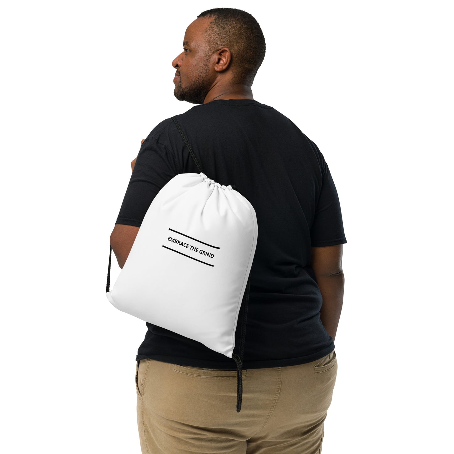 Embrace The Grind Drawstring bag