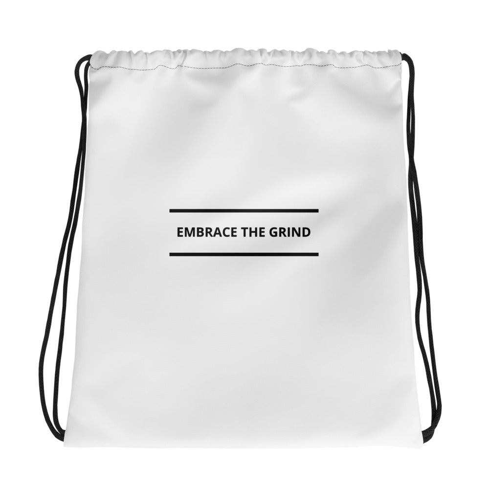 Embrace The Grind Drawstring bag